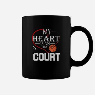 My Heart Is On That Court Basketball Mom Dad Gift Coffee Mug - Seseable
