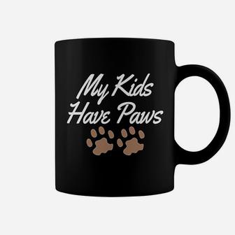 My Kids Have Paws Funny Pet Mom Dad Pride Furbabies Cats Coffee Mug - Seseable