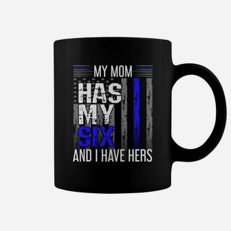 My Mom Has My Six Thin Blue Line Police Officer Apparel Coffee Mug - Seseable
