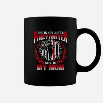 My Mom Is A Firefighter Hero Proud Fire Son Daughter Gifts Coffee Mug - Seseable