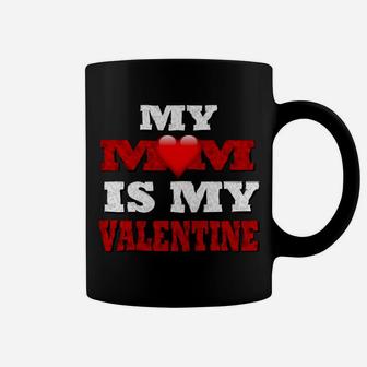 My Mom Is My Valentine Funny Gif For Kids Boys Girls Coffee Mug - Seseable
