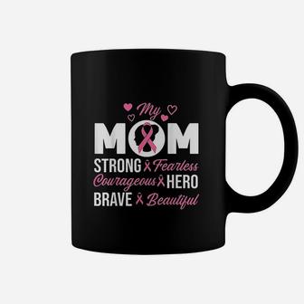 My Mom Pink Ribbon Warrior Inspirational Coffee Mug - Seseable