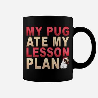 My Pug Dog Ate My Lesson Plan Pawprint Teacher Coffee Mug - Seseable