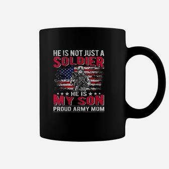My Son Is A Soldier Hero Proud Army Mom Coffee Mug - Seseable