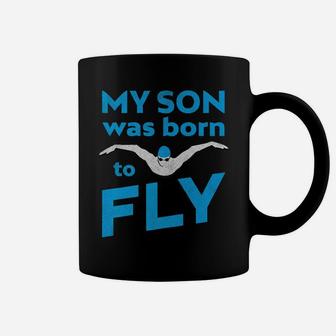 My Son Was Born To Butterfly Swim By Swim Mom Dad Coffee Mug - Seseable