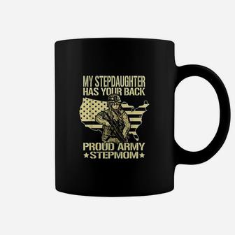 My Stepdaughter Has Your Back Proud Army Stepmom Coffee Mug - Seseable