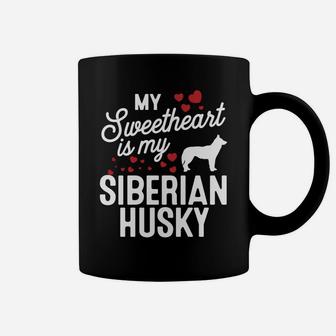 My Sweetheart Is My Siberian Husky Valentine Dog Coffee Mug - Seseable
