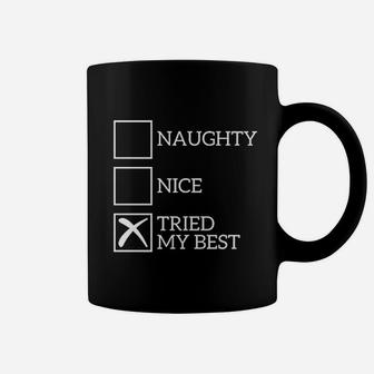 Naught Nice Tried My Best Christmas Coffee Mug - Seseable