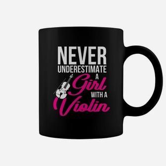 Never Underestimate A Girl With A Violin Gift Coffee Mug - Seseable