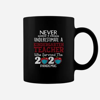 Never Underestimate A Kindergarten Teacher Who Survived The 2020 Coffee Mug - Seseable