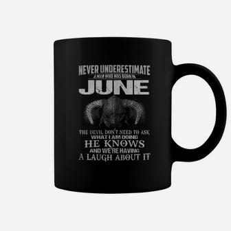 Never Underestimate A Man Who Was Born In June Coffee Mug - Seseable