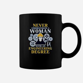 Never Underestimate A Woman With Engineering Degree Coffee Mug - Seseable