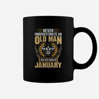 Never Underestimate An Old Man Born In January Coffee Mug - Seseable