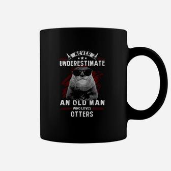 Never Underestimate An Old Man Who Loves Otters Coffee Mug - Seseable