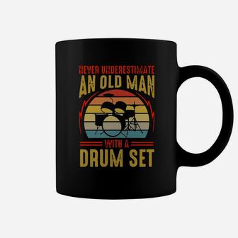 Never Underestimate An Old Man With A Drum Set Vintage Shirt Coffee Mug - Seseable