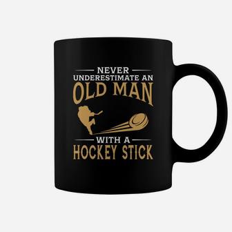 Never Underestimate An Old Man With A Ice Hockey Stick Tshirt Coffee Mug - Seseable