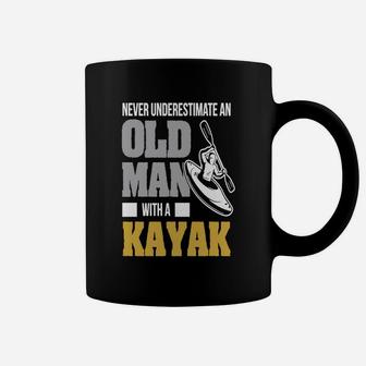 Never Underestimate An Old Man With A Kayak Coffee Mug - Seseable