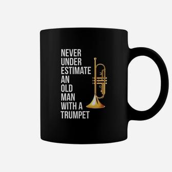 Never Underestimate An Old Man With A Trumpet T-shirt Coffee Mug - Seseable