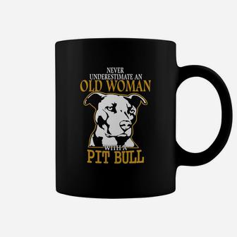Never Underestimate An Old Woman With A Pitbull Coffee Mug - Seseable