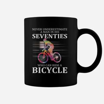 Never Underestimate Man In His Seventies Ride Bicycle Coffee Mug - Seseable
