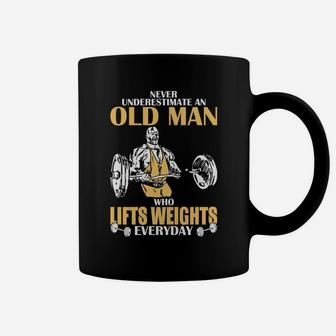 Never Underestimate Old Man Lifts Weights Everyday Coffee Mug - Seseable
