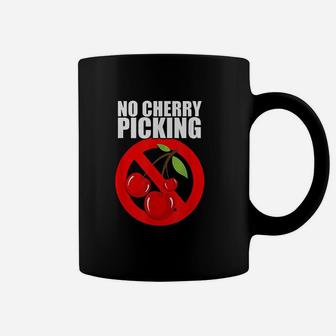 No Cherry Picking For Pick Associates Aa Picker Coffee Mug - Seseable