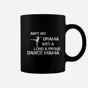 No Drama Dance Mom For Your Dance Mom Squad Coffee Mug - Seseable