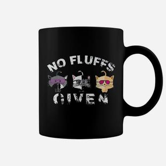 No Fluffs Given Funny Kitty Pet Lovers Cat Mom Dad Meow Coffee Mug - Seseable