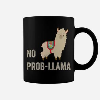 No Prob Llama Mama Funny Llama Coffee Mug - Seseable