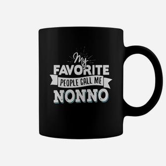 Nonno T-shirt - My Favorite People Call Me Nonno Coffee Mug - Seseable