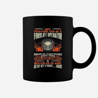Not Everyone Can Be A Forklift Operator Profession Coffee Mug - Seseable