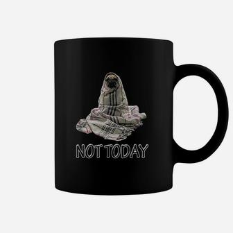 Not Today Pug Cute Funny Blanket Dog Coffee Mug | Seseable CA