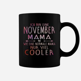 November Mama Tassen – Einzigartig Kühl, Perfektes Geschenk - Seseable