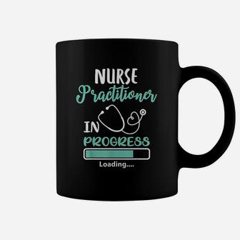Nurse Practitioner In Progress Loading Training Student Gift Coffee Mug - Seseable