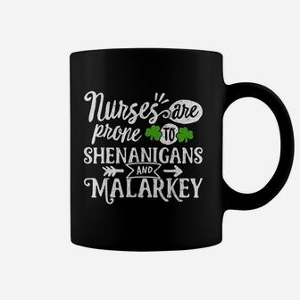 Nurse Prone To Shenanigans Malarkey St Patricks Day Gift Coffee Mug - Seseable