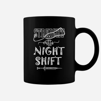 Nurse Straight Outta Night Shift Coffee Mug