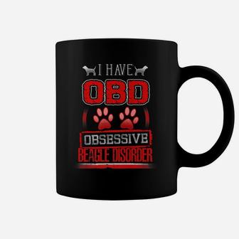 Obsessive Beagle Disorder Funny Beagle Dogs Coffee Mug - Seseable