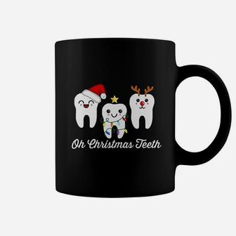 Oh Christmas Teeth Funny Dental Holiday Dentist Hygienist Coffee Mug - Seseable
