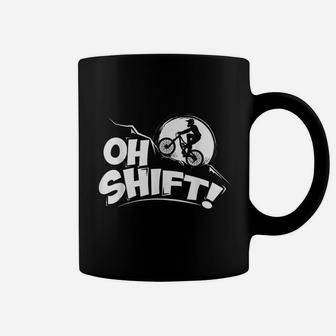 Oh Shift Bicycle Gift For Bike Riders And Cyclists Coffee Mug - Seseable
