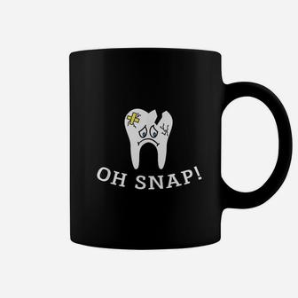Oh Snap Dentist Dentistry Dental Assistant Oral Coffee Mug - Seseable