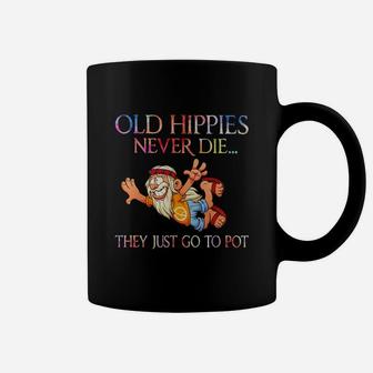 Old Hippies Never Die Coffee Mug - Seseable