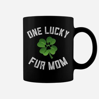 One Lucky Fur Mom Dog Mother Saint Patricks Day Coffee Mug - Seseable