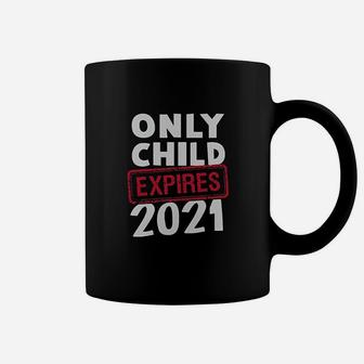 Only Child Expires 2021 Big Brother Sister Coffee Mug - Seseable