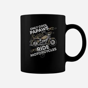 Only Cool Papaws Riding Motorcycle Lovers Riders Biker Gift Coffee Mug - Seseable