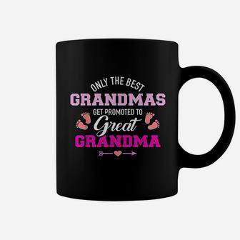 Only The Best Grandmas Get Promoted To Great Grandma Coffee Mug - Seseable
