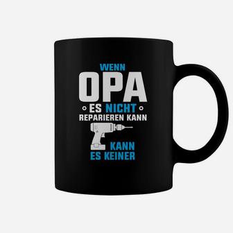 Opa Es Resparieren Kann Tassen - Seseable