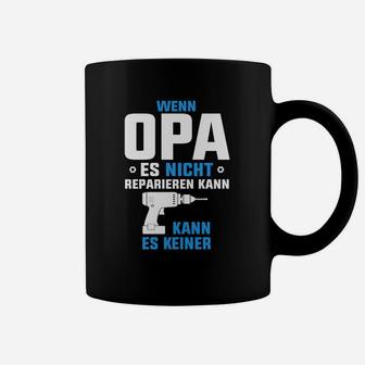 Opa Es Resparieren Kann Tassen - Seseable