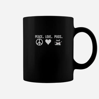 Peace Love Pugs Pug Lovers Gift Pug Mom Pug Dad Men Coffee Mug - Seseable
