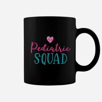 Pediatric Squad Pediatric Nursing Outfit Ped Nurse Gift Coffee Mug - Seseable