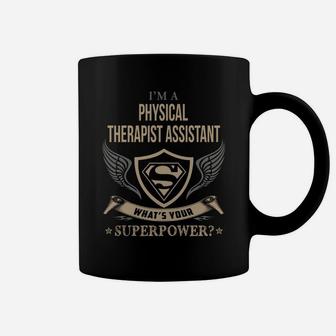 Physical Therapist Assistant - Never Stop When I Am Done Coffee Mug - Seseable